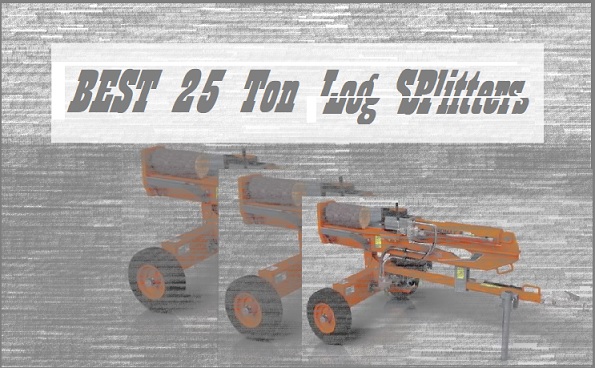 The Best 25 Ton Log Splitters Reviews