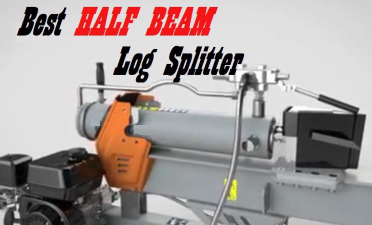 The Best Half Beam Log Splitters