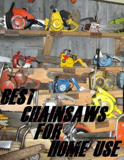 The Best Chainsaws For Home Use