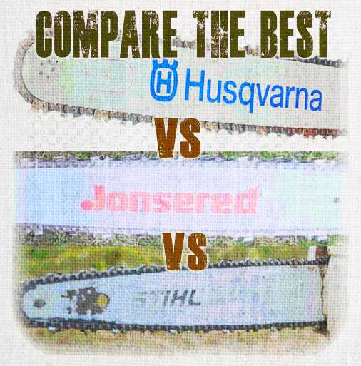 Stihl vs. Husqvarna Chainsaws: A Comparison