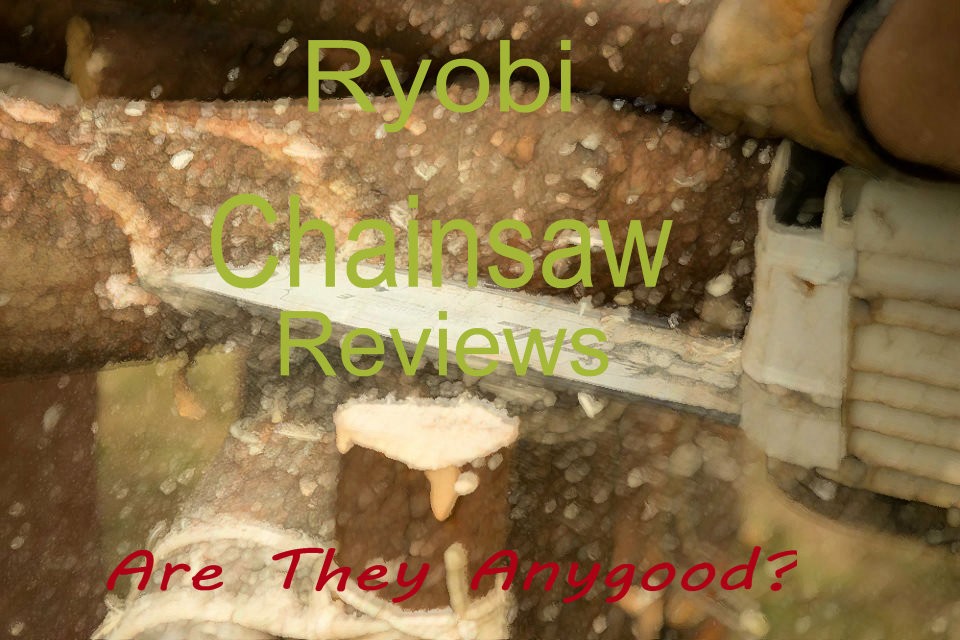 Ryobi Chainsaw Reviews