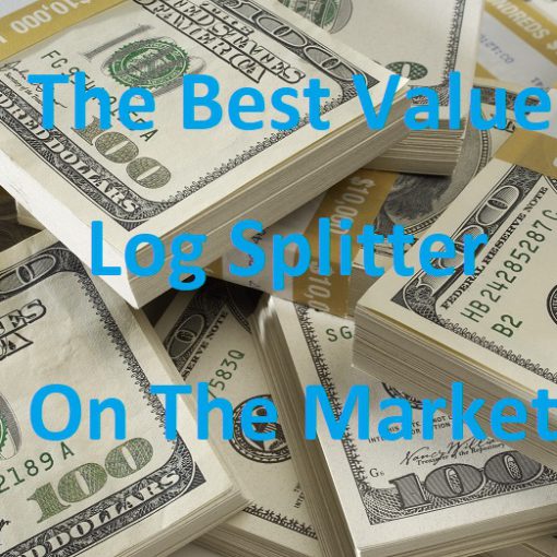 What Are The Best Value Log Splitters On The Market