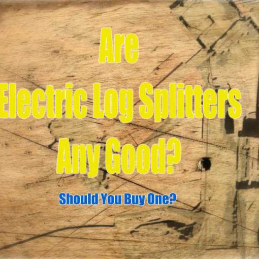 How Good Are Electric Log Splitters